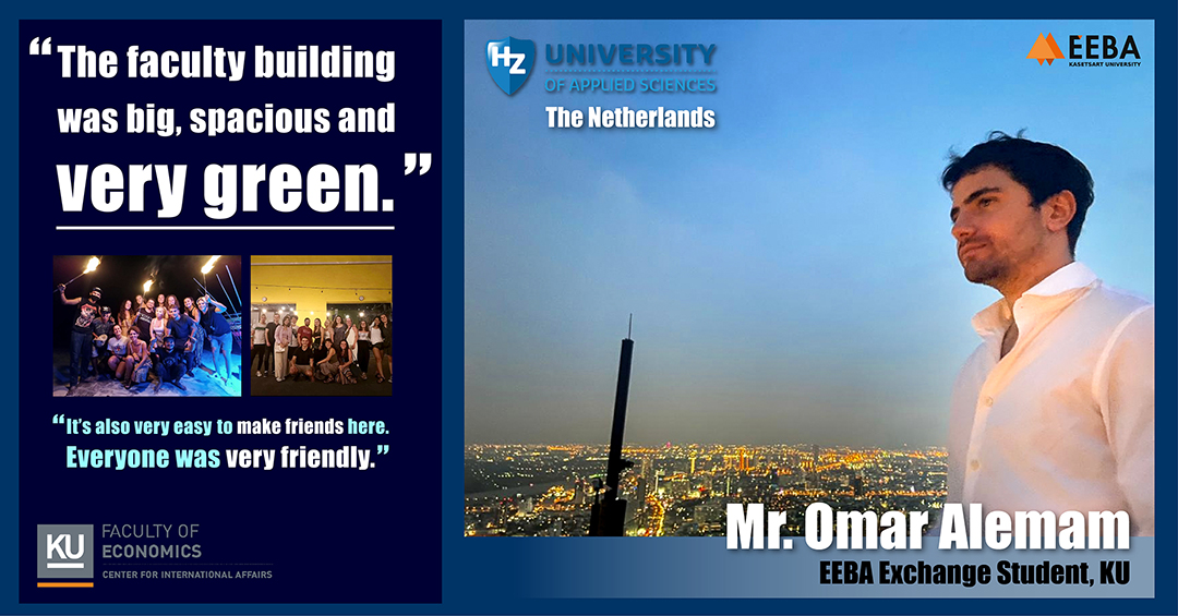 “From HZ University of Applied Sciences, The Netherlands to KU, Faculty of Economics as an EEBA exchange student”